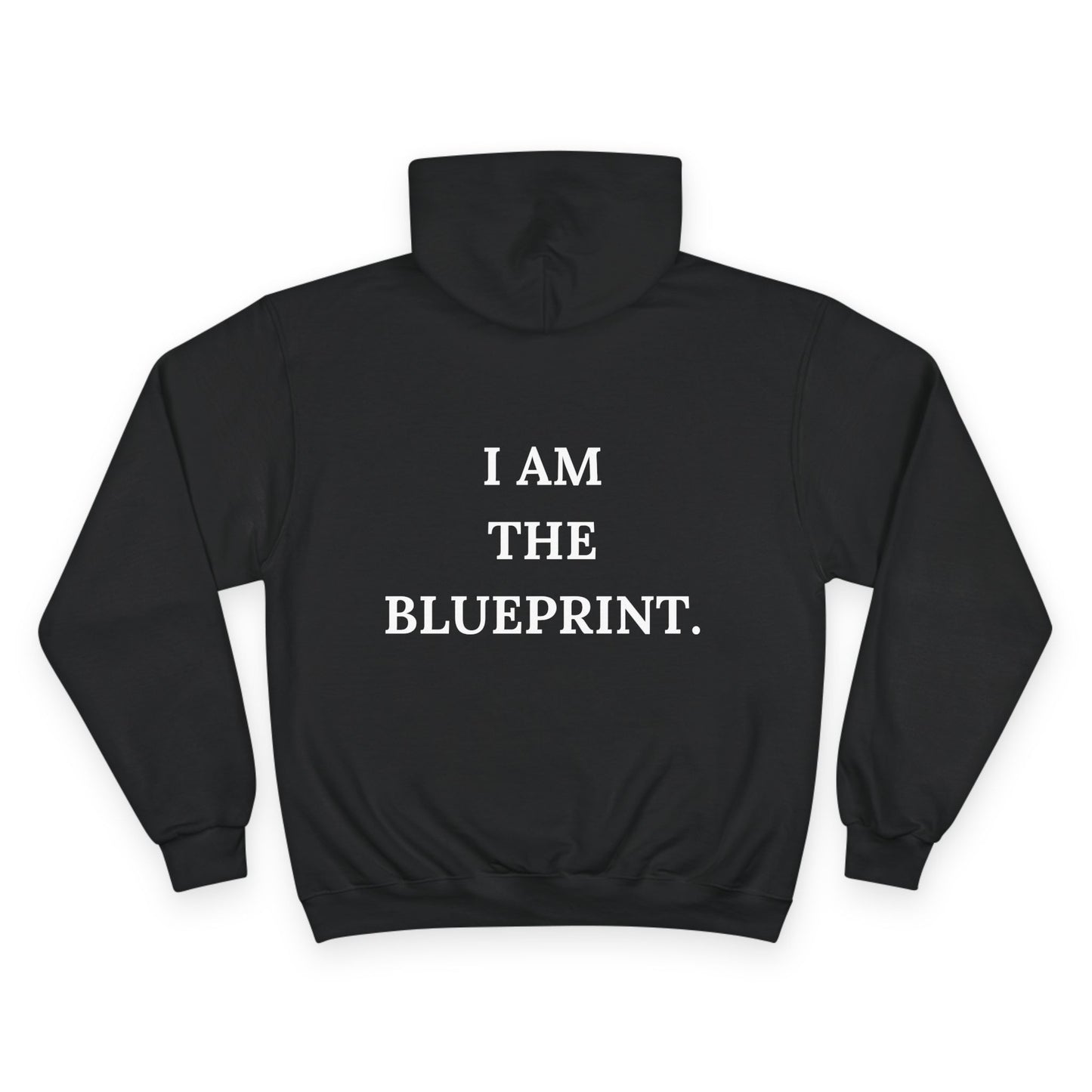 I Am the Blueprint Hoodie