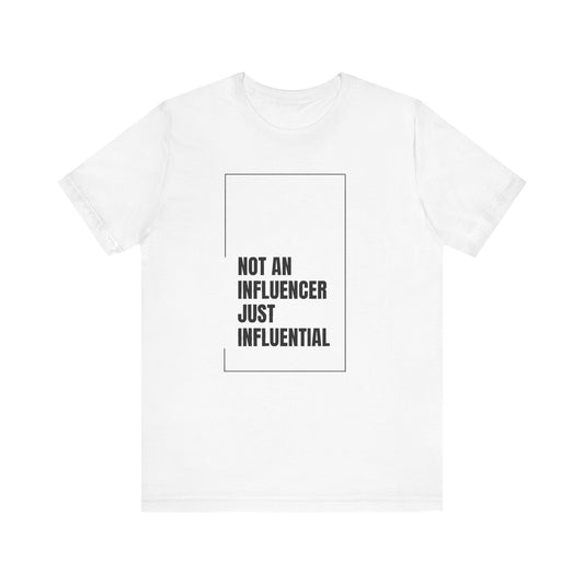 Just Influential Tee - The Melanindex