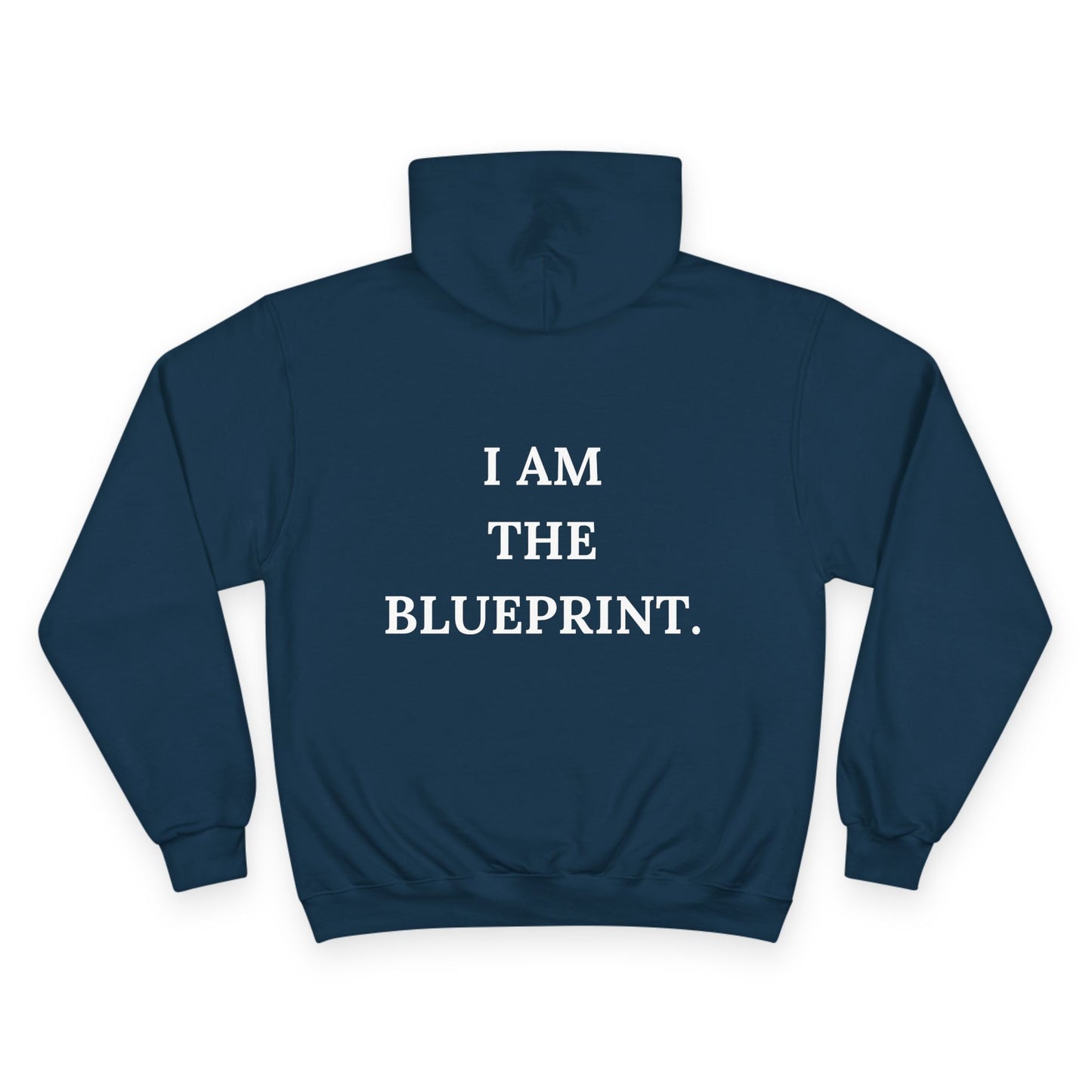 I Am the Blueprint Hoodie